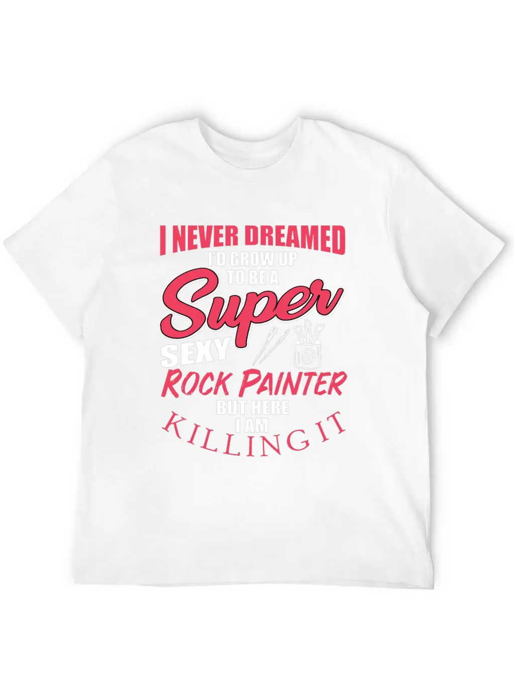 Funny Rock Painter Design Unisex Short Sleeve Soft Cotton T-Shirt – Casual Everyday Wear
