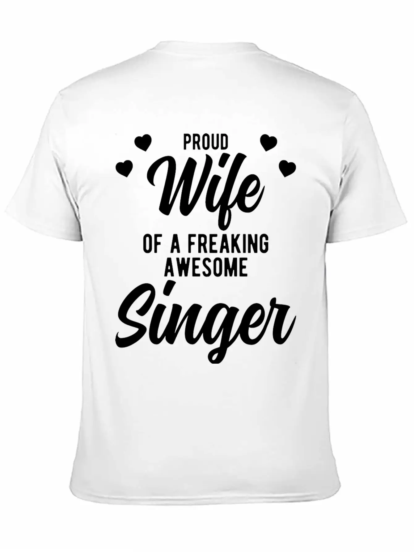 Funny Singing Husband Phrase Gift For Singer Wife Unisex Short Sleeve Soft Cotton T-Shirt – Casual Everyday Wear