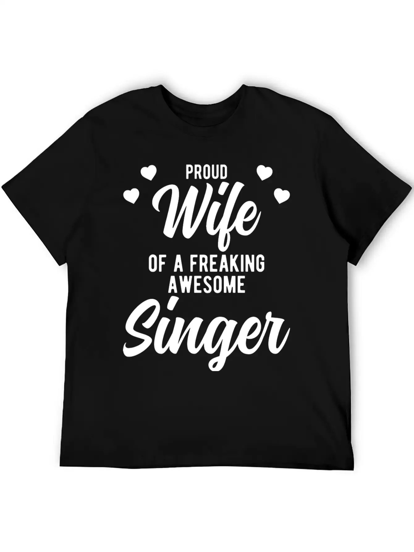 Funny Singing Husband Phrase Gift For Singer Wife Unisex Short Sleeve Soft Cotton T-Shirt – Casual Everyday Wear