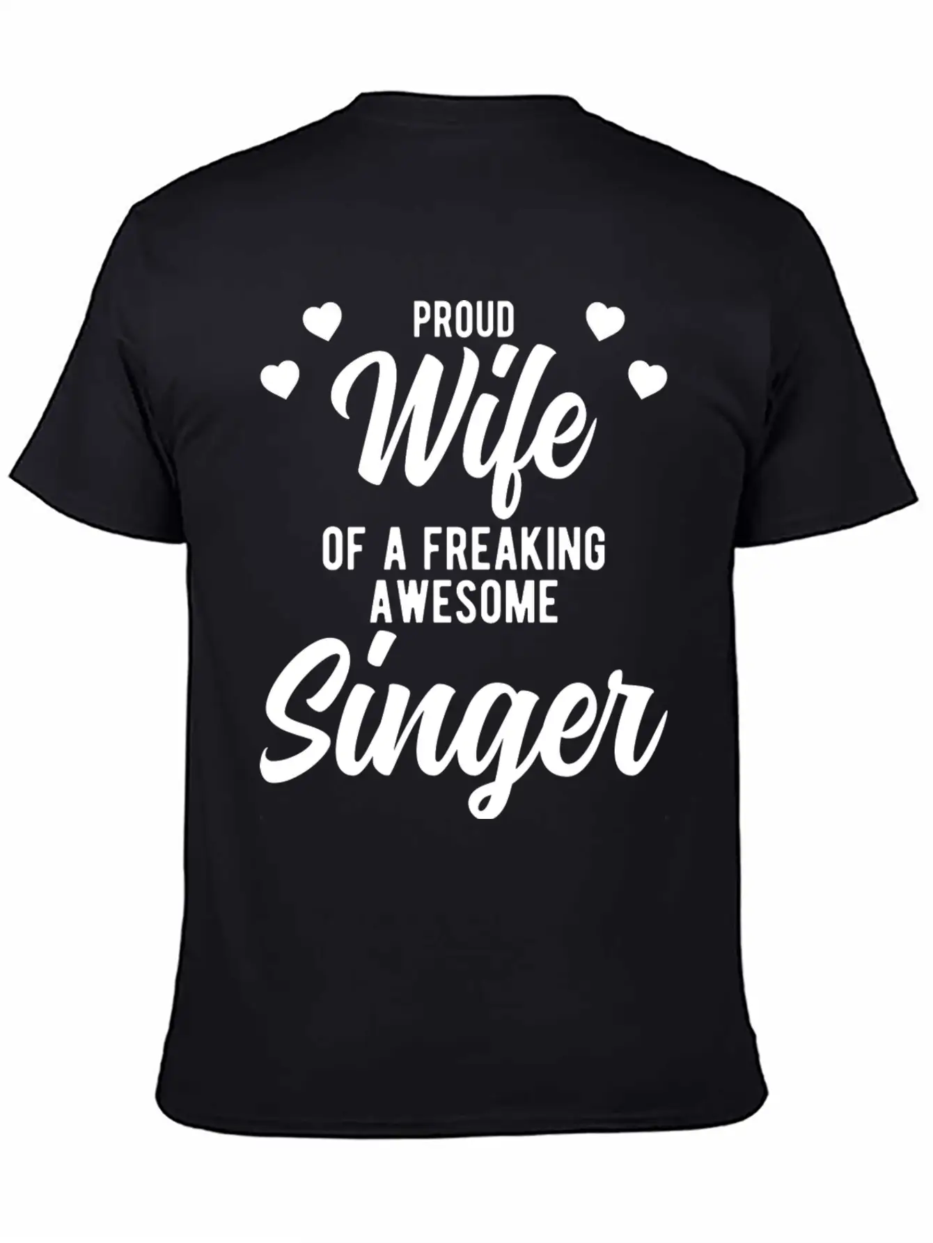 Funny Singing Husband Phrase Gift For Singer Wife Unisex Short Sleeve Soft Cotton T-Shirt – Casual Everyday Wear