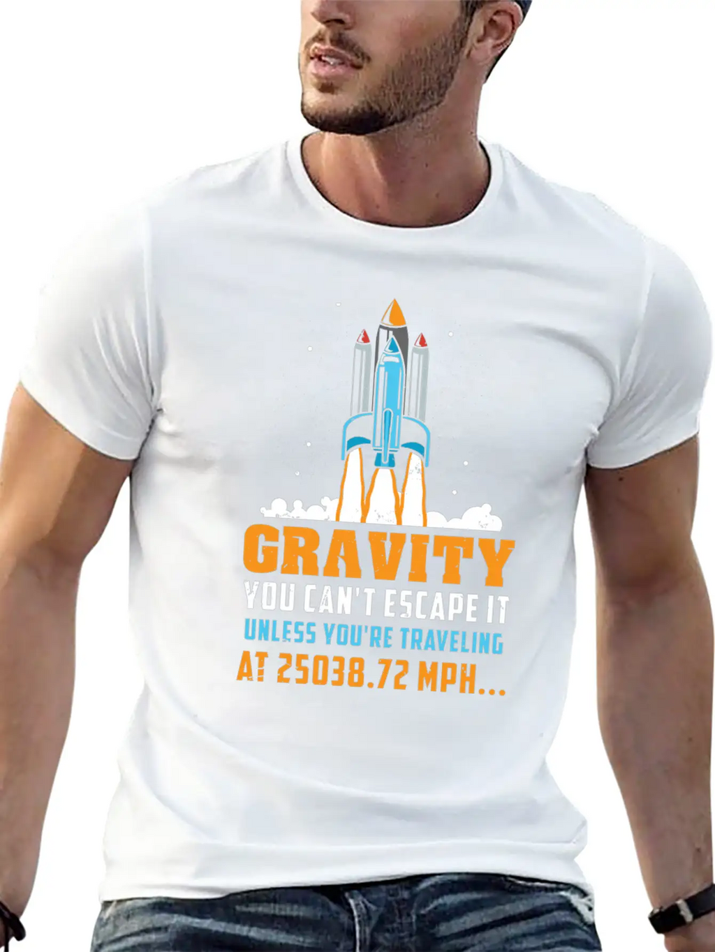 Funny Space Rocket Science Gravity Escape Gift Unisex Short Sleeve Soft Cotton T-Shirt – Casual Everyday Wear
