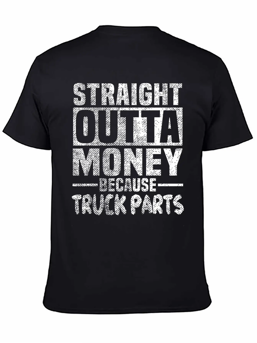 Funny Straight Outta Money Because Truck Parts Gif Stylish Everyday T-Shirt – Unisex Basic Cotton Tee