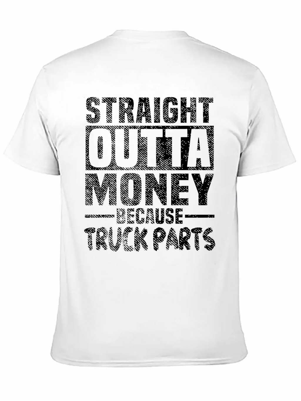 Funny Straight Outta Money Because Truck Parts Gif Stylish Everyday T-Shirt – Unisex Basic Cotton Tee