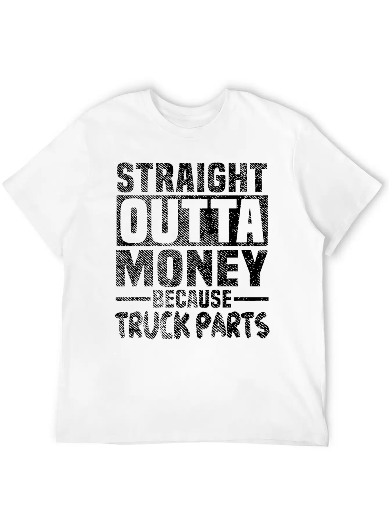Funny Straight Outta Money Because Truck Parts Gif Stylish Everyday T-Shirt – Unisex Basic Cotton Tee