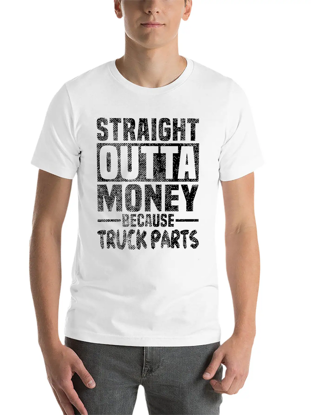 Funny Straight Outta Money Because Truck Parts Gif Stylish Everyday T-Shirt – Unisex Basic Cotton Tee