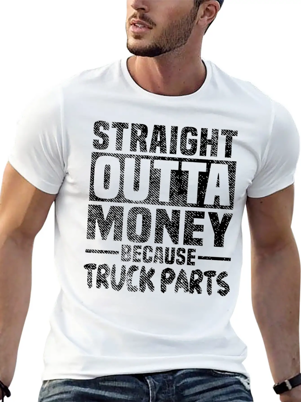 Funny Straight Outta Money Because Truck Parts Gif Stylish Everyday T-Shirt – Unisex Basic Cotton Tee