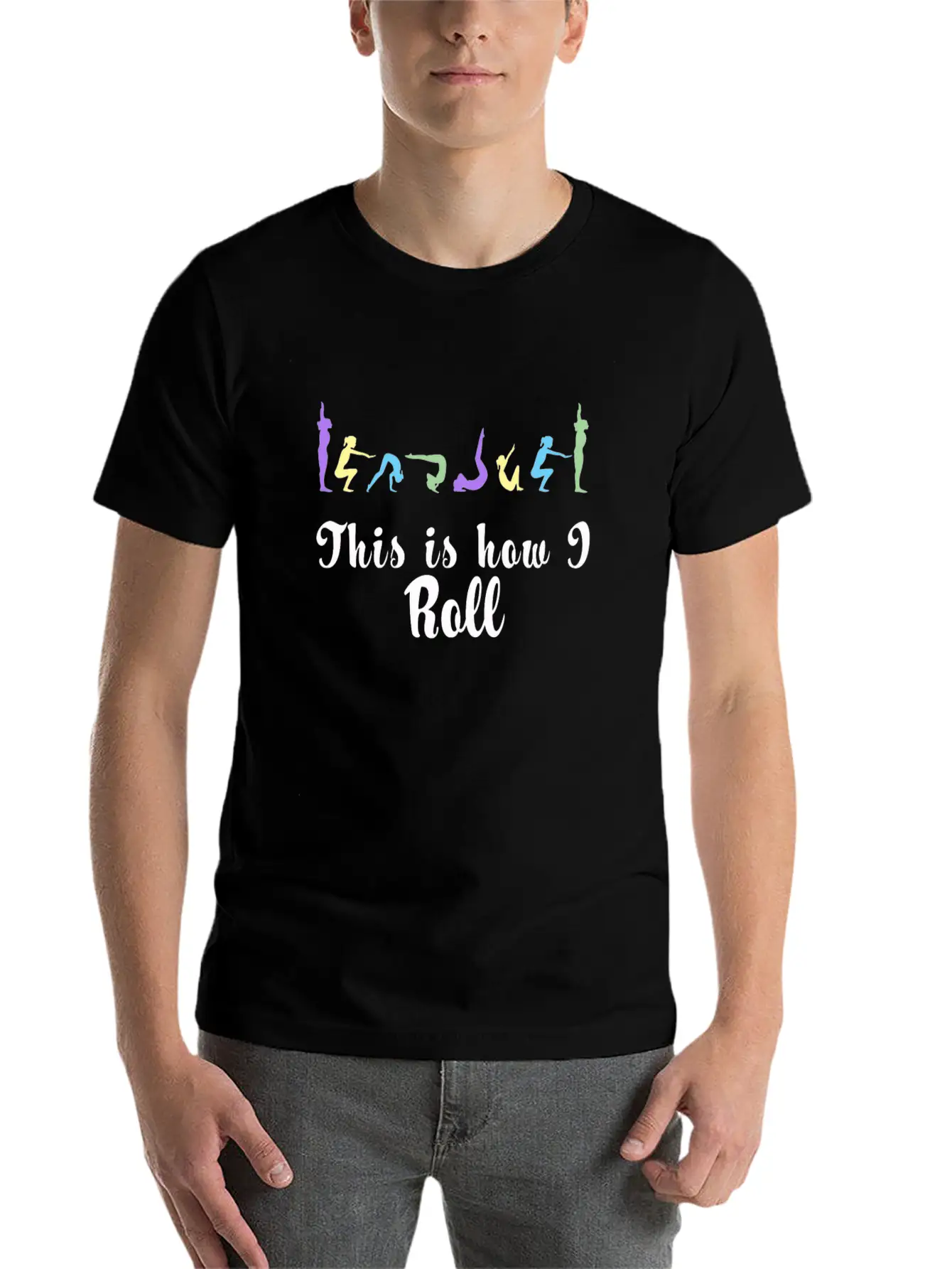 Funny This Is How I Roll Gymnastics And Cheer Design Unisex Casual T-Shirt – Clean Design For Daily Comfort