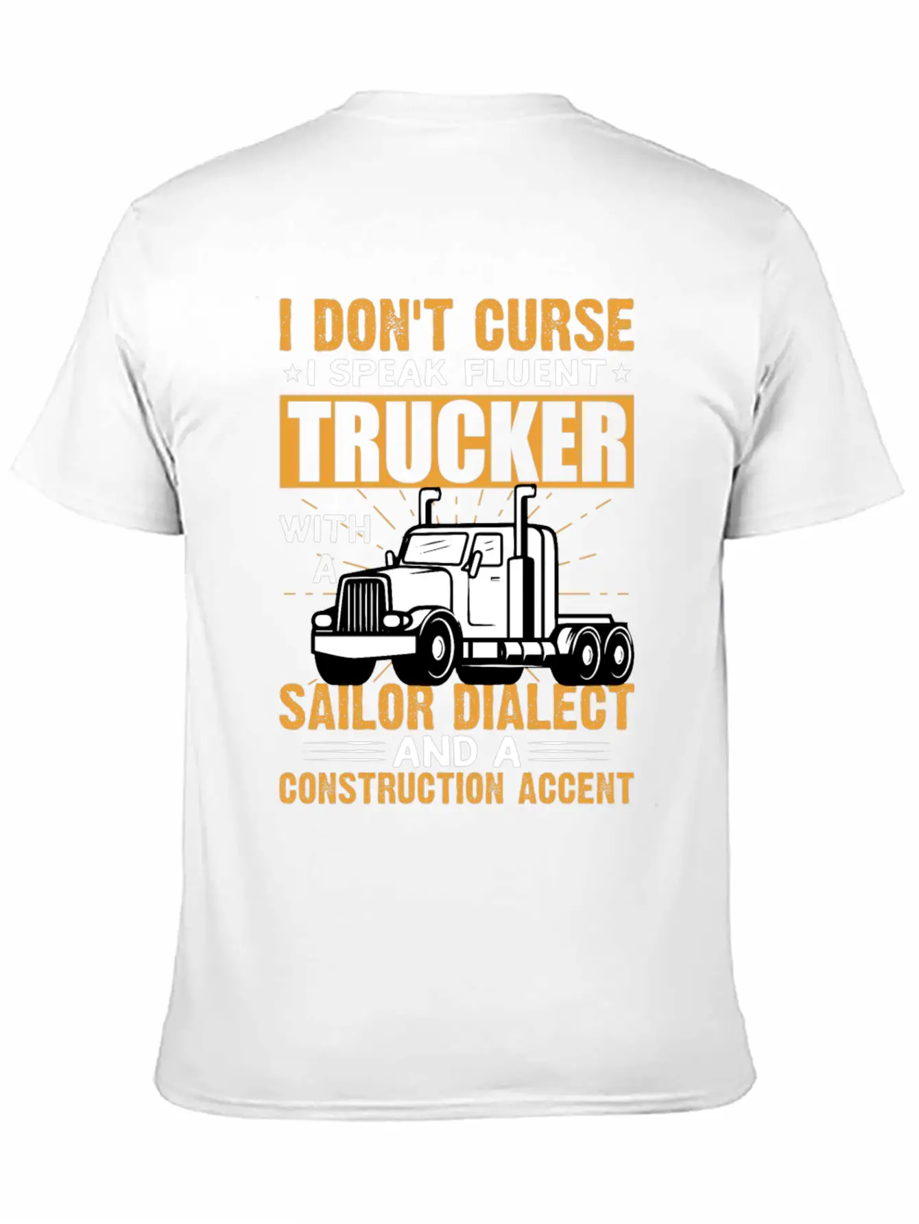 Funny Trucks Lovers - Truck Drivers - Truck Driver Unisex Casual T-Shirt – Clean Design For Daily Comfort