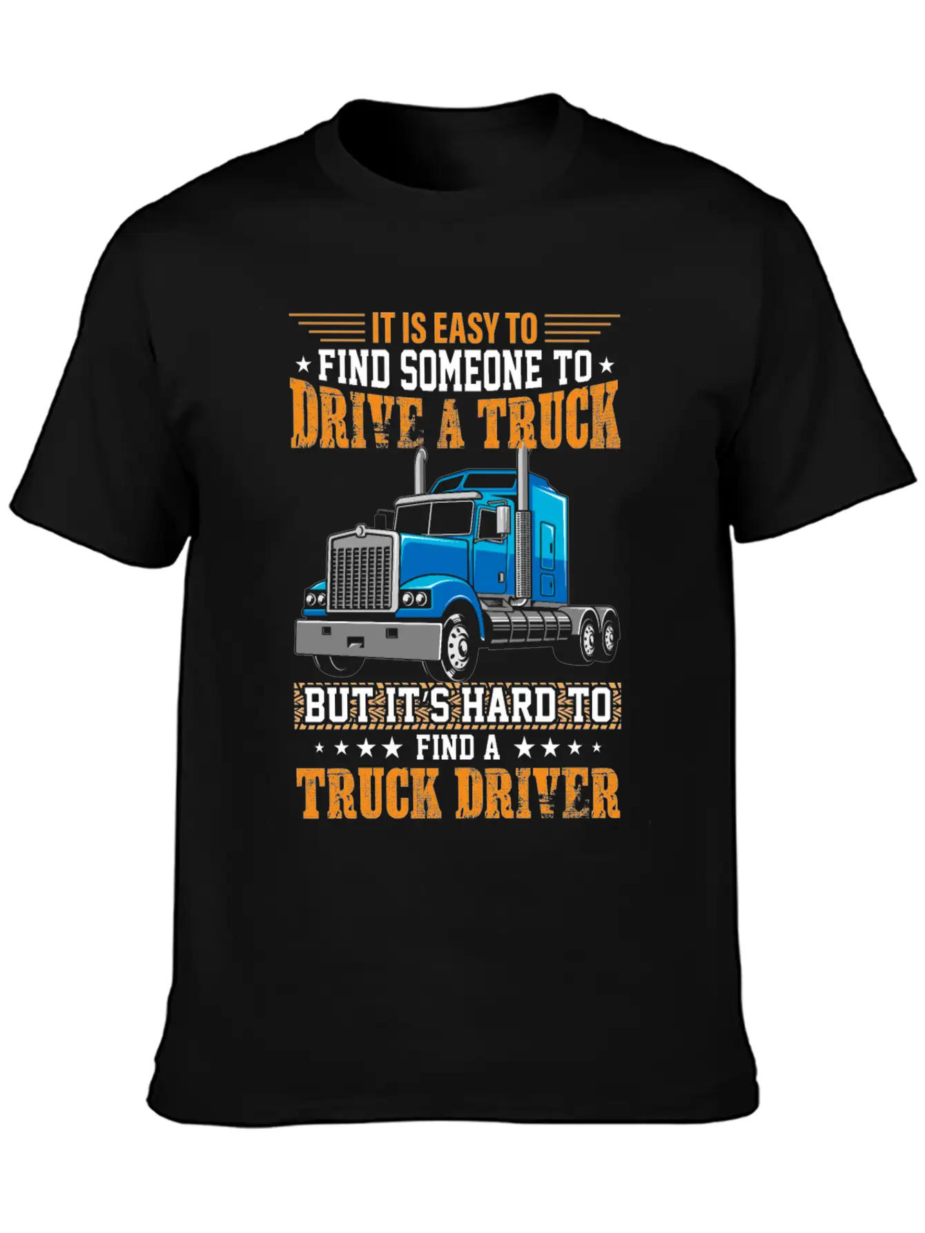 Funny Trucks Lovers - Truck Drivers - Truck Driver Unisex Short Sleeve Soft Cotton T-Shirt – Casual Everyday Wear