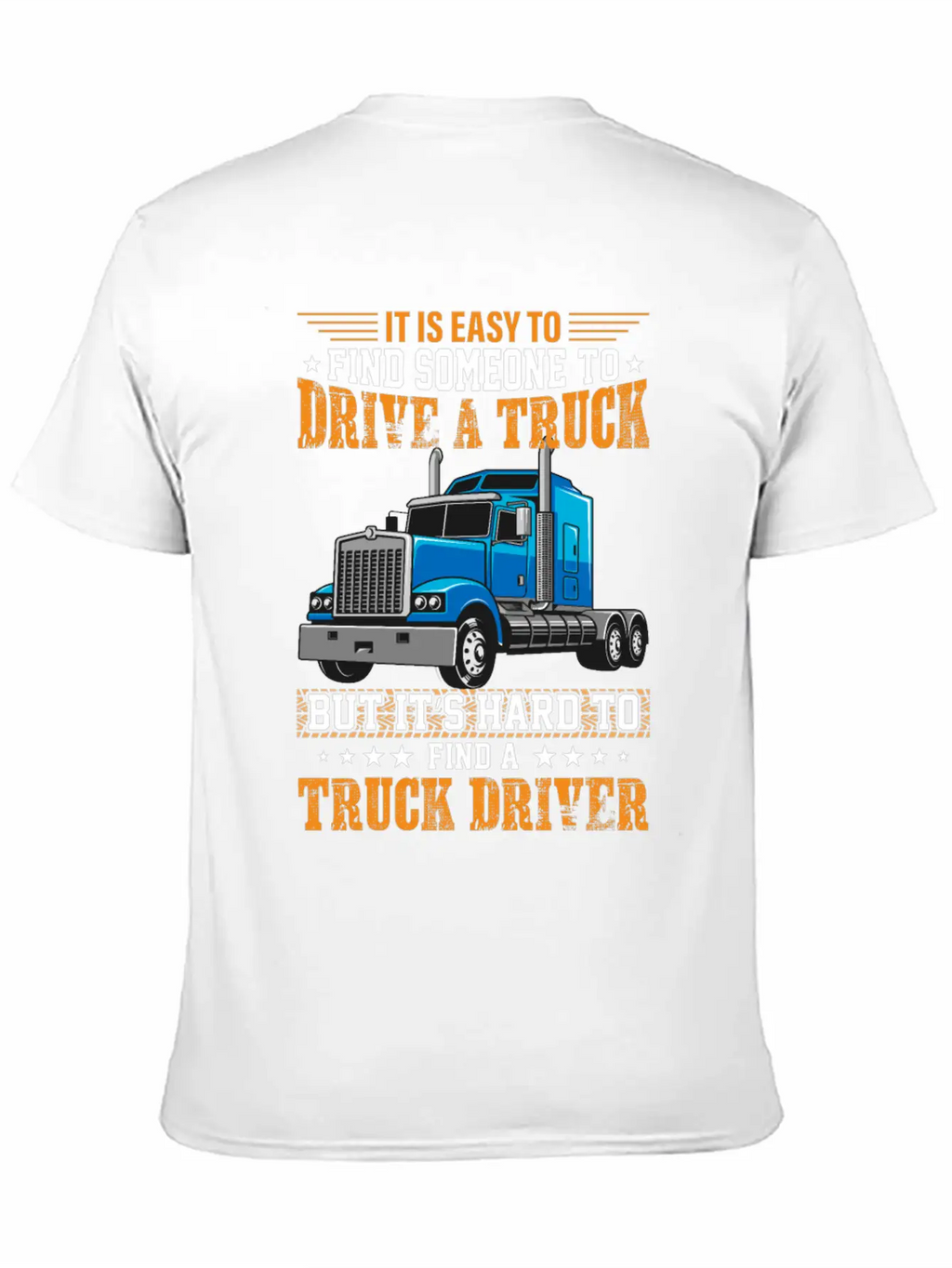 Funny Trucks Lovers - Truck Drivers - Truck Driver Unisex Short Sleeve Soft Cotton T-Shirt – Casual Everyday Wear