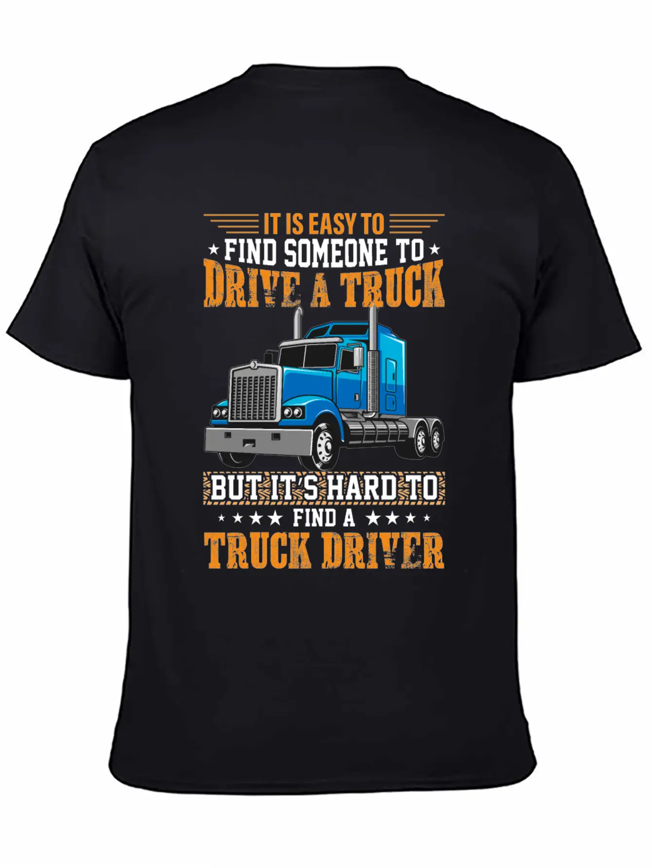 Funny Trucks Lovers - Truck Drivers - Truck Driver Unisex Short Sleeve Soft Cotton T-Shirt – Casual Everyday Wear