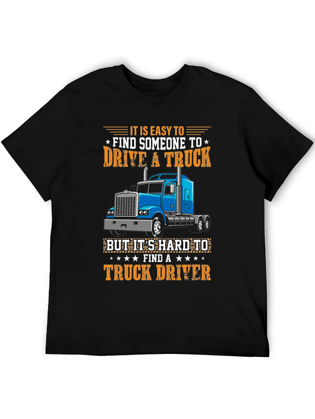 Funny Trucks Lovers - Truck Drivers - Truck Driver Unisex Short Sleeve Soft Cotton T-Shirt – Casual Everyday Wear