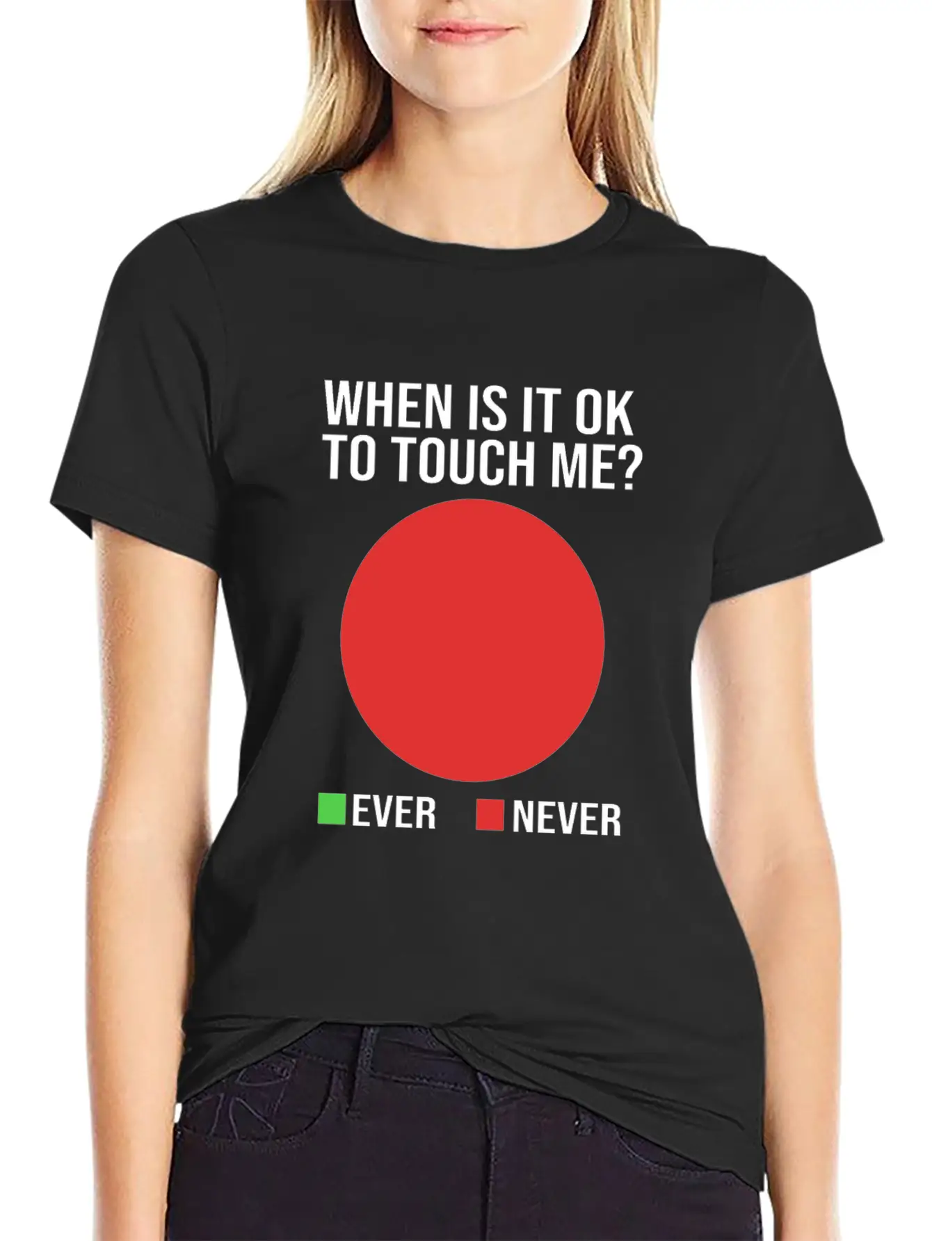 Funny When Is It Okay To Touch Me Never Introvert Breathable Soft Cotton T-Shirt – Timeless Casual Look