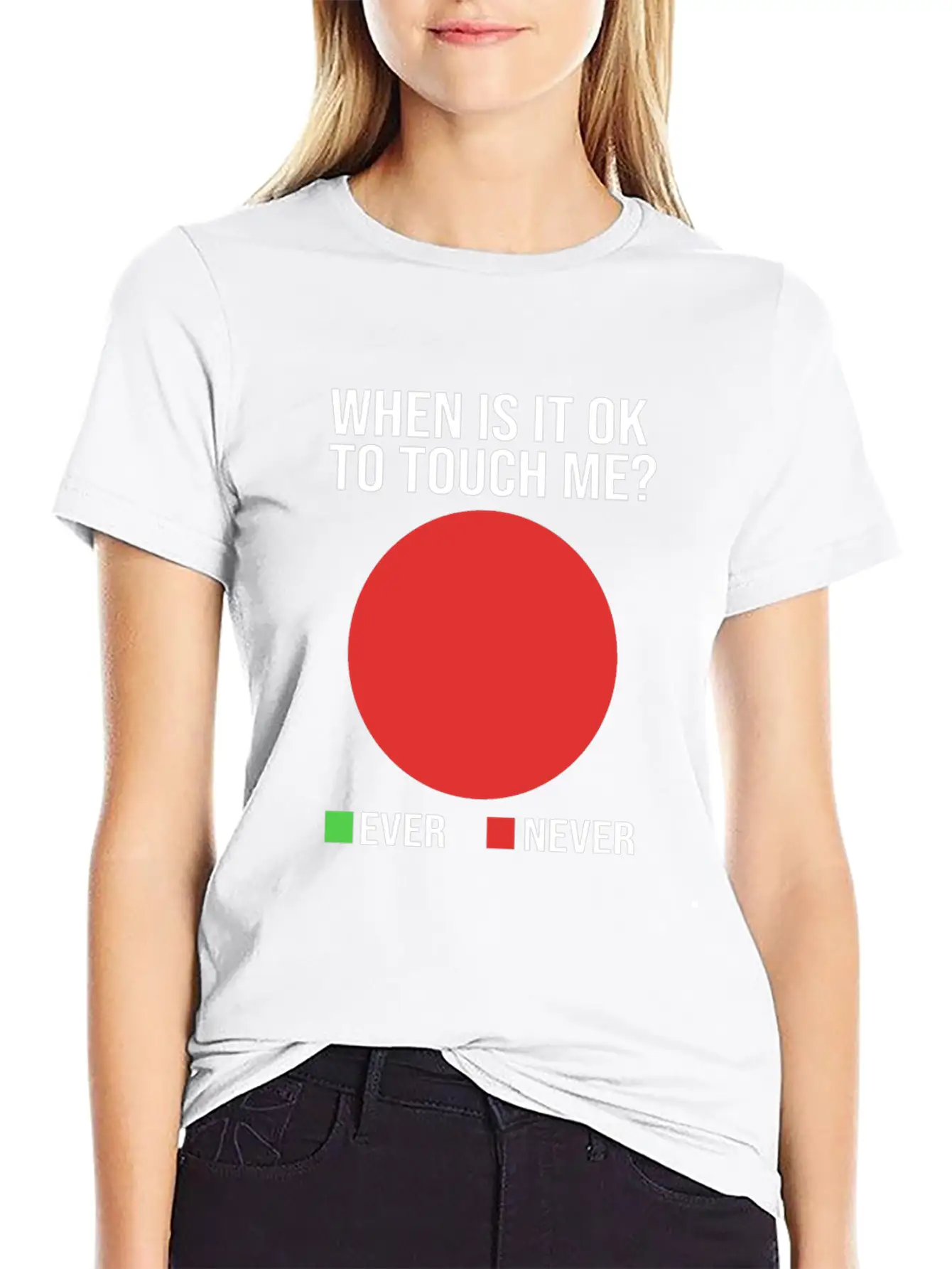 Funny When Is It Okay To Touch Me Never Introvert Breathable Soft Cotton T-Shirt – Timeless Casual Look