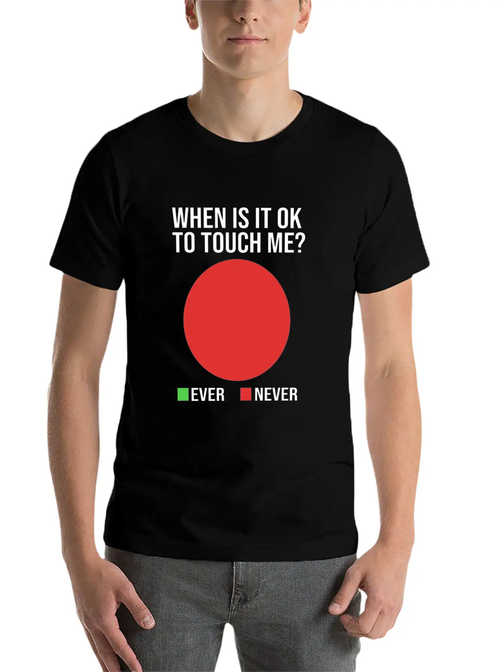 Funny When Is It Okay To Touch Me Never Introvert Breathable Soft Cotton T-Shirt – Timeless Casual Look