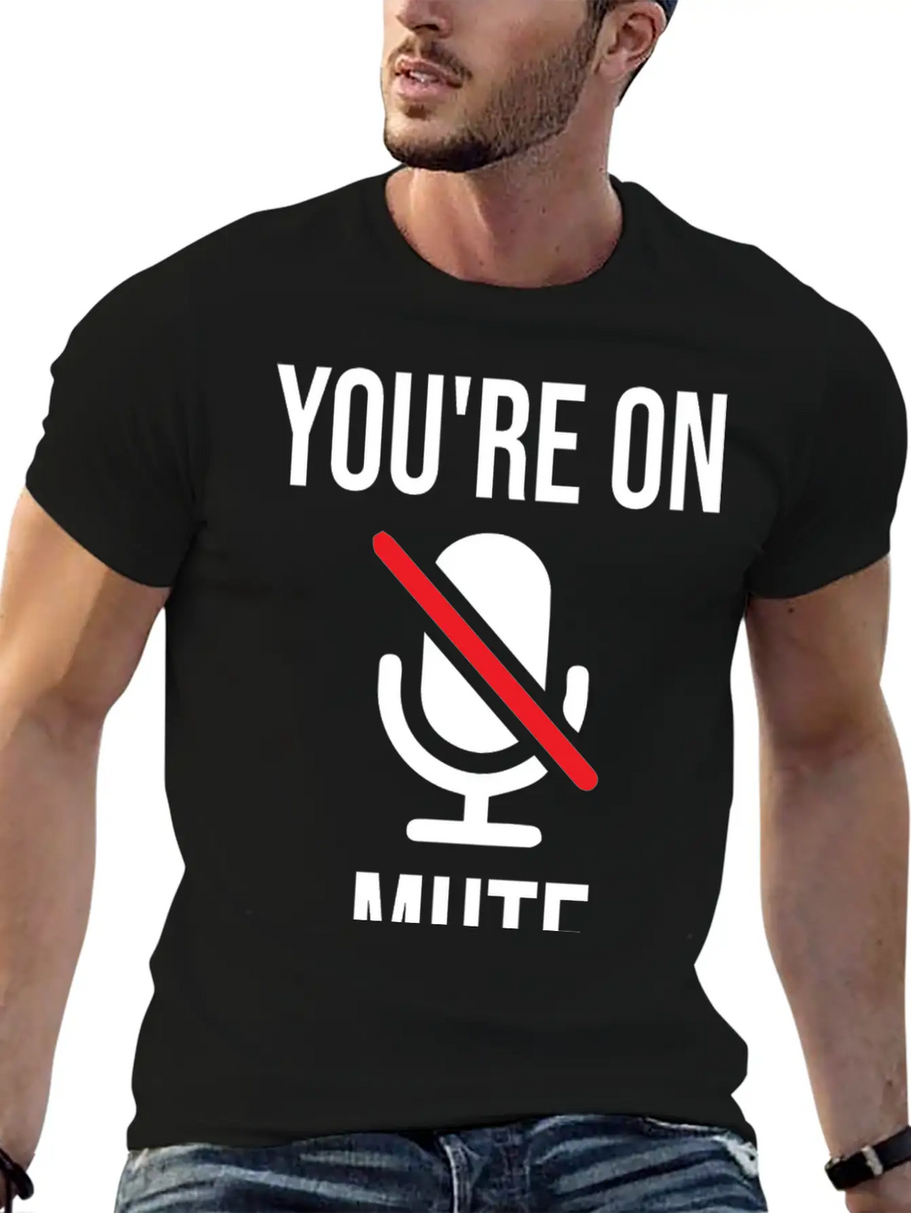 Funny Work From Home, You're On Mute Breathable Soft Cotton T-Shirt – Timeless Casual Look
