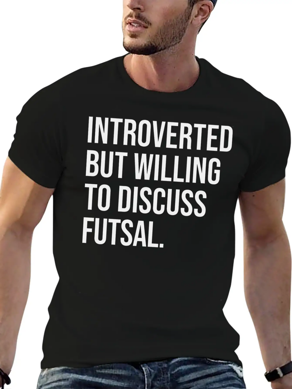 Futsal Funny Introverted Sport Saying Unisex Casual T-Shirt – Clean Design For Daily Comfort