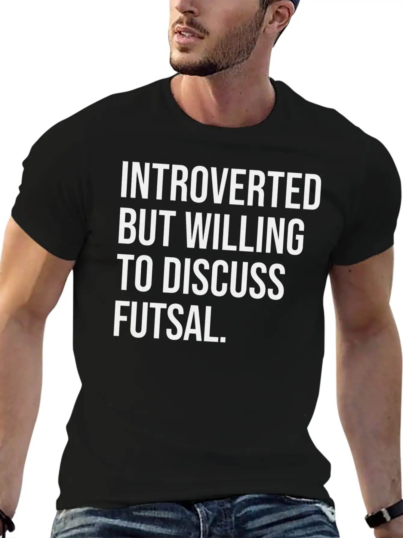 Futsal Funny Introverted Sport Saying Unisex Casual T-Shirt – Clean Design For Daily Comfort