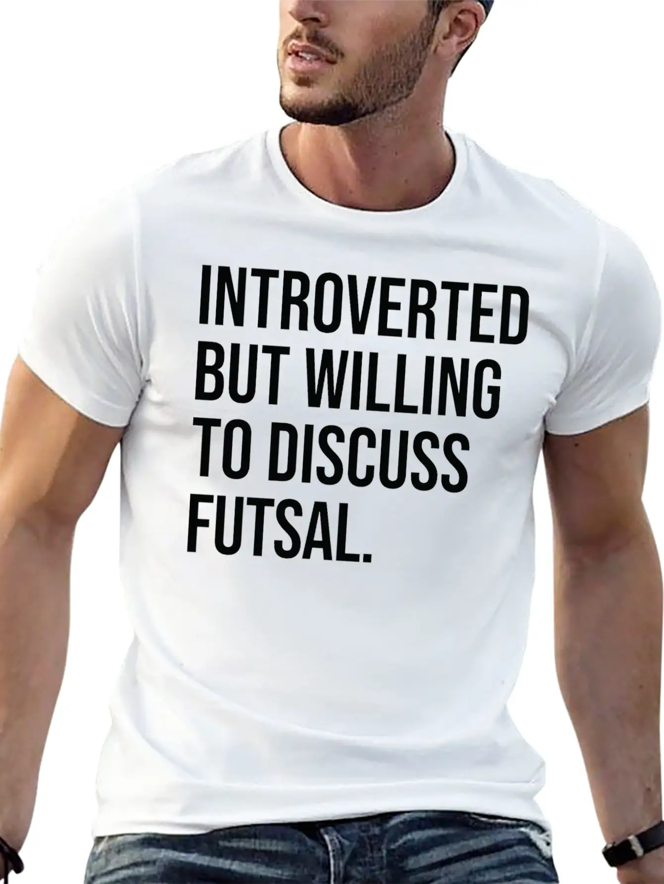 Futsal Funny Introverted Sport Saying Unisex Casual T-Shirt – Clean Design For Daily Comfort