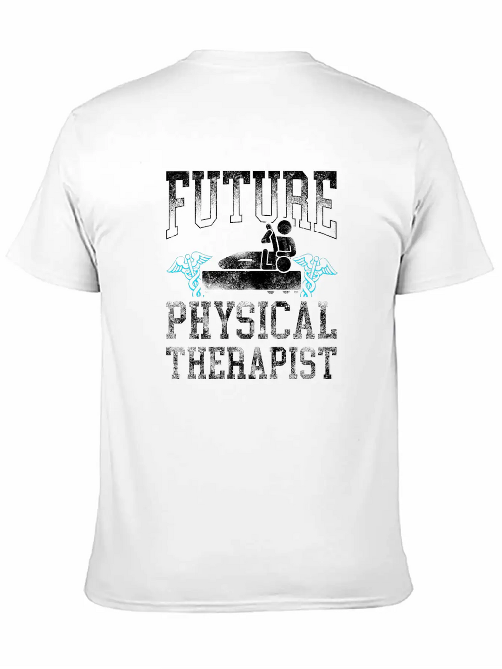 Future Physical Therapist Therapy Unisex Casual T-Shirt – Clean Design For Daily Comfort