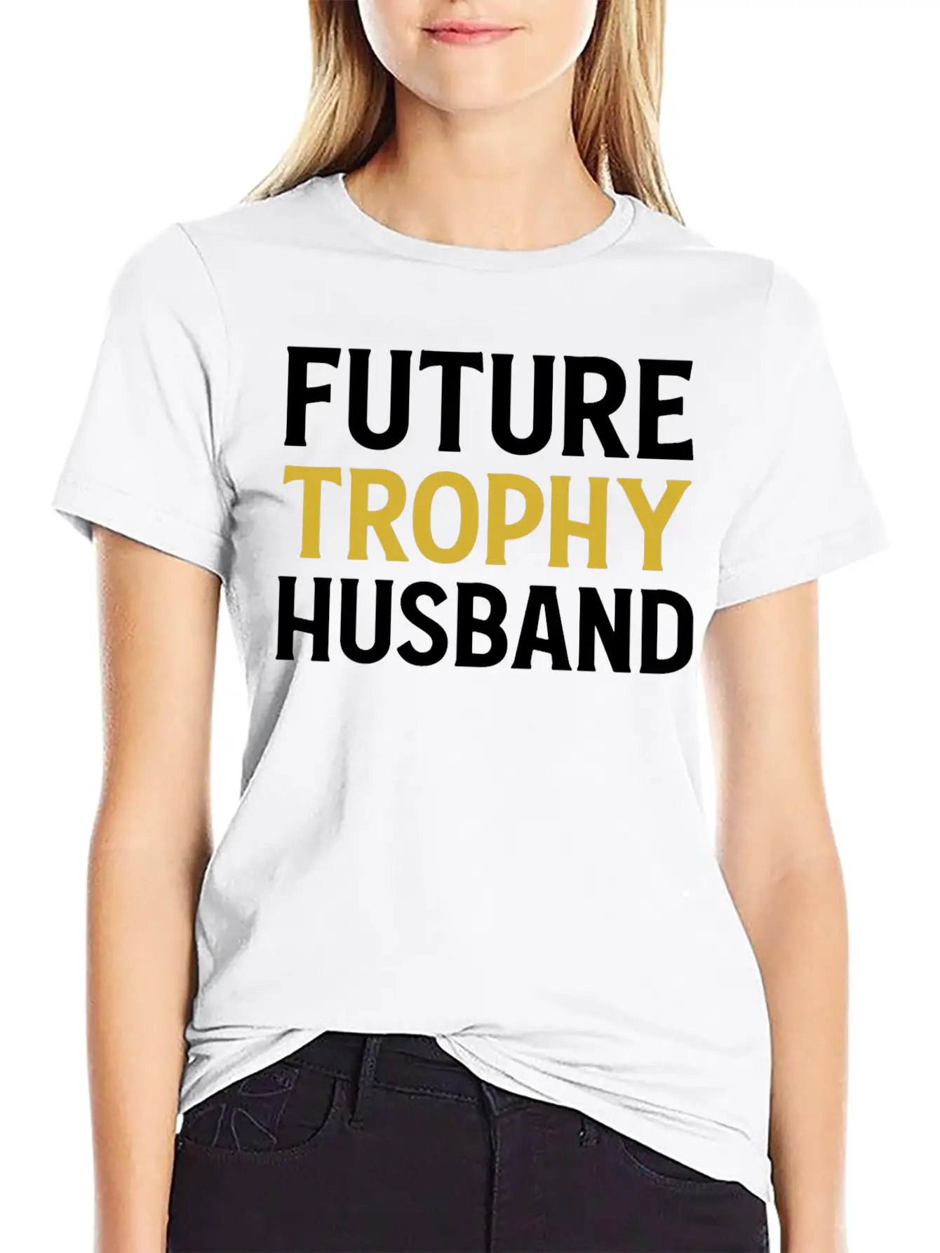 Future Trophy Husband Funny Husband To Be Unisex Short Sleeve Soft Cotton T-Shirt – Casual Everyday Wear