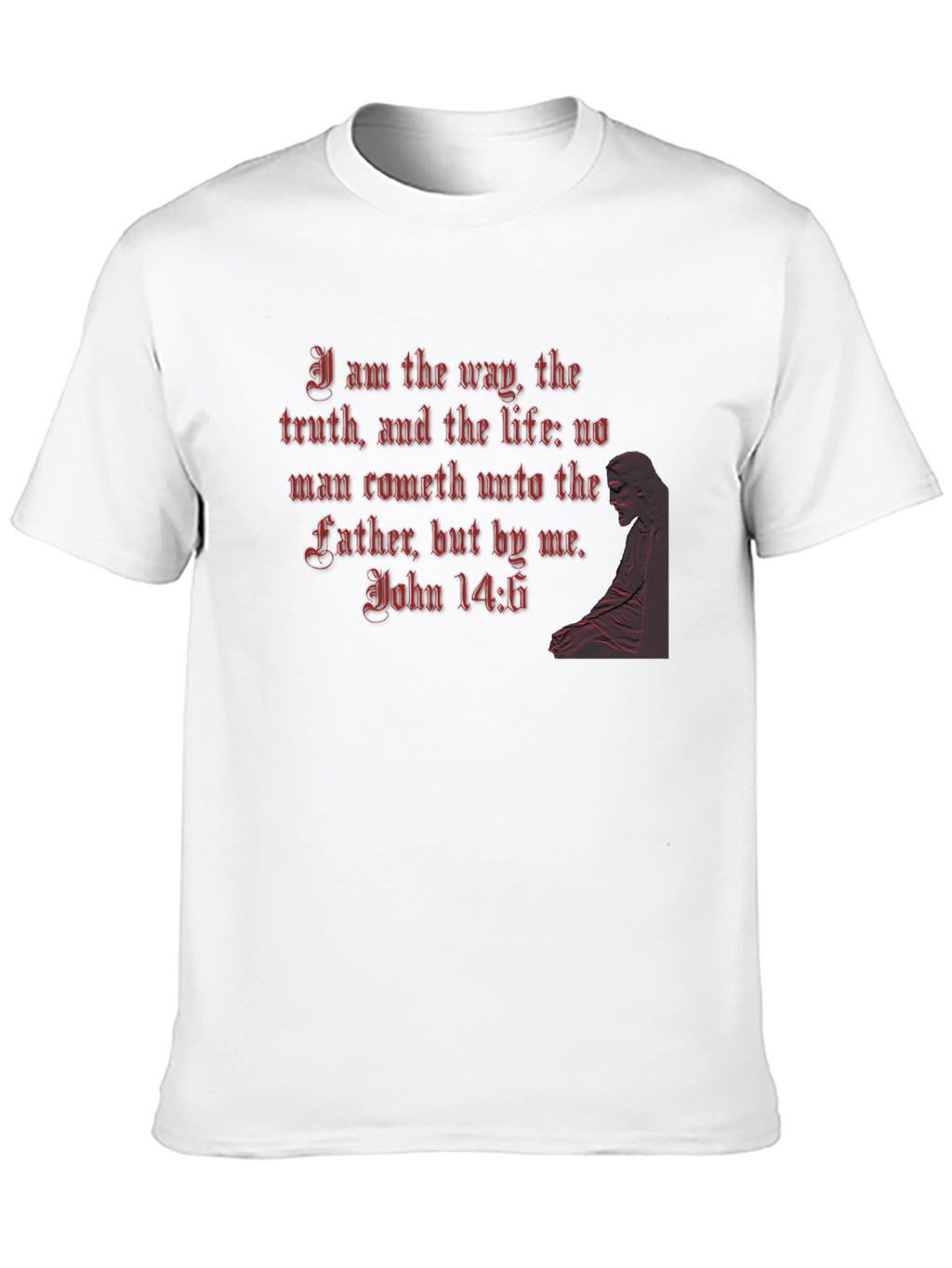 Way Truth Life Bible Verse T-Shirt