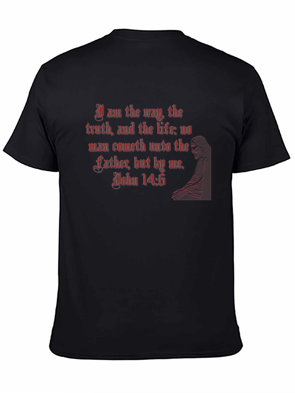Way Truth Life Bible Verse T-Shirt
