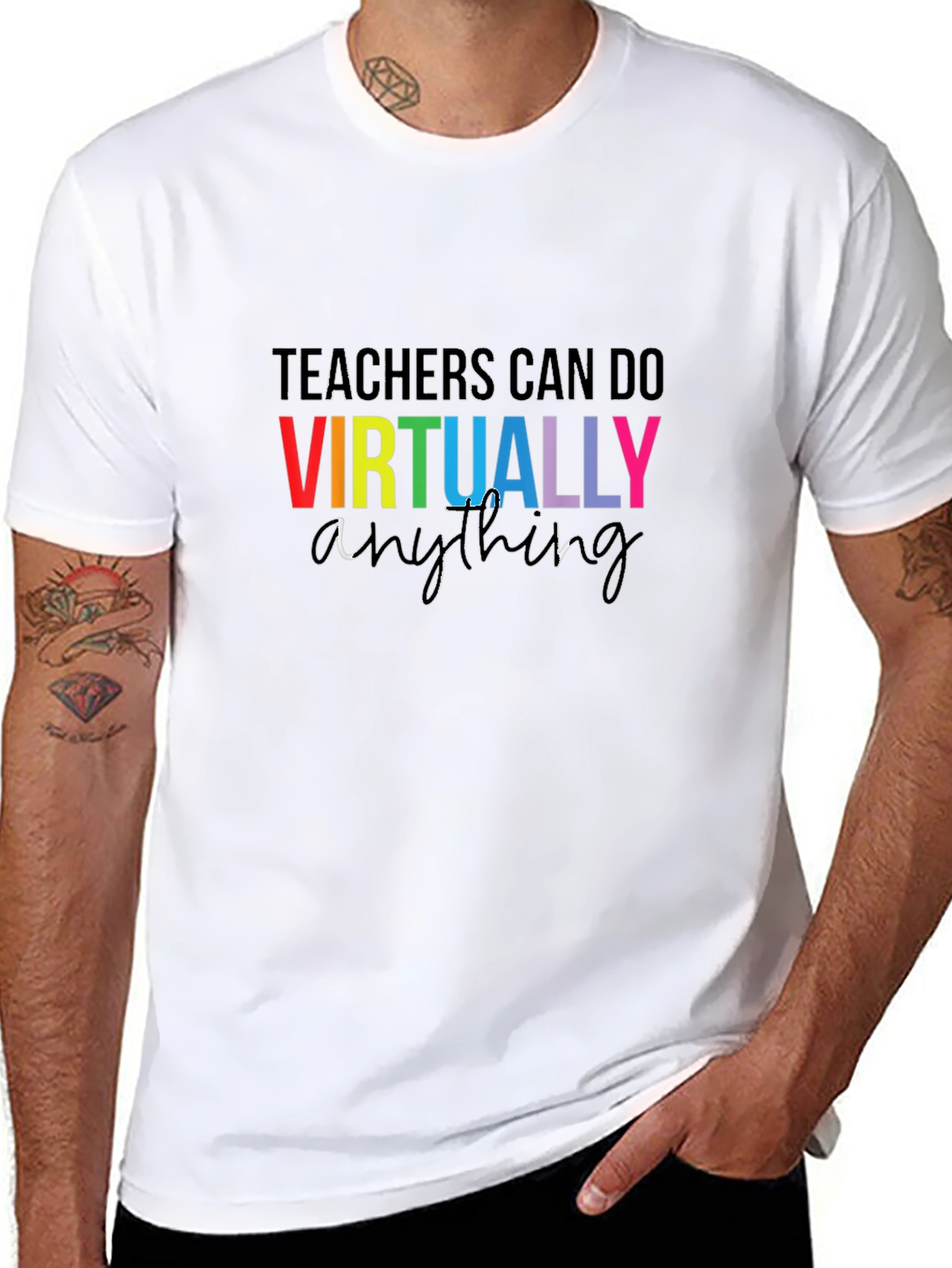 Teachers Can Do Virtually Anything T-Shirt
