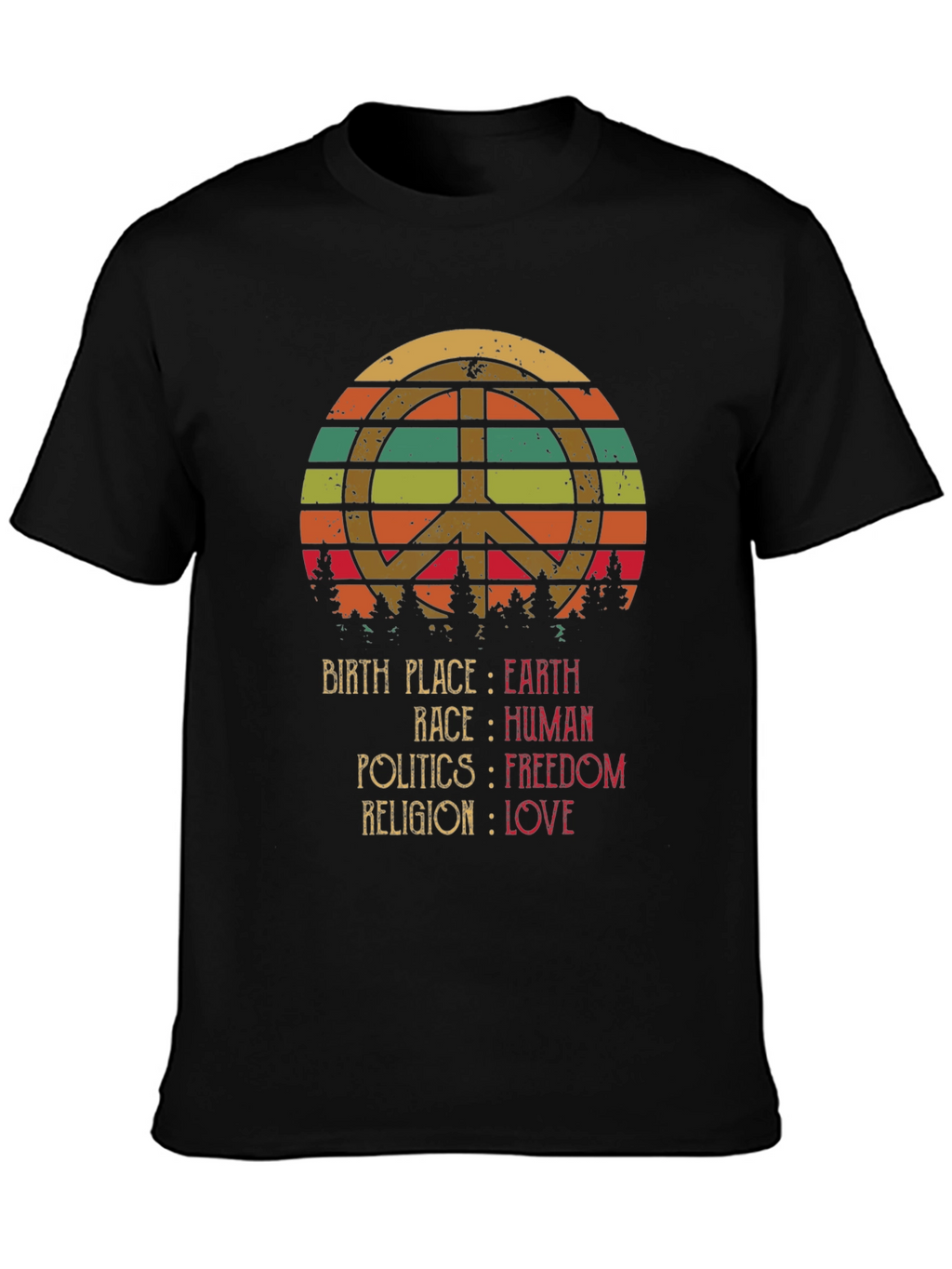 Peace Love Earth Human Freedom T-Shirt