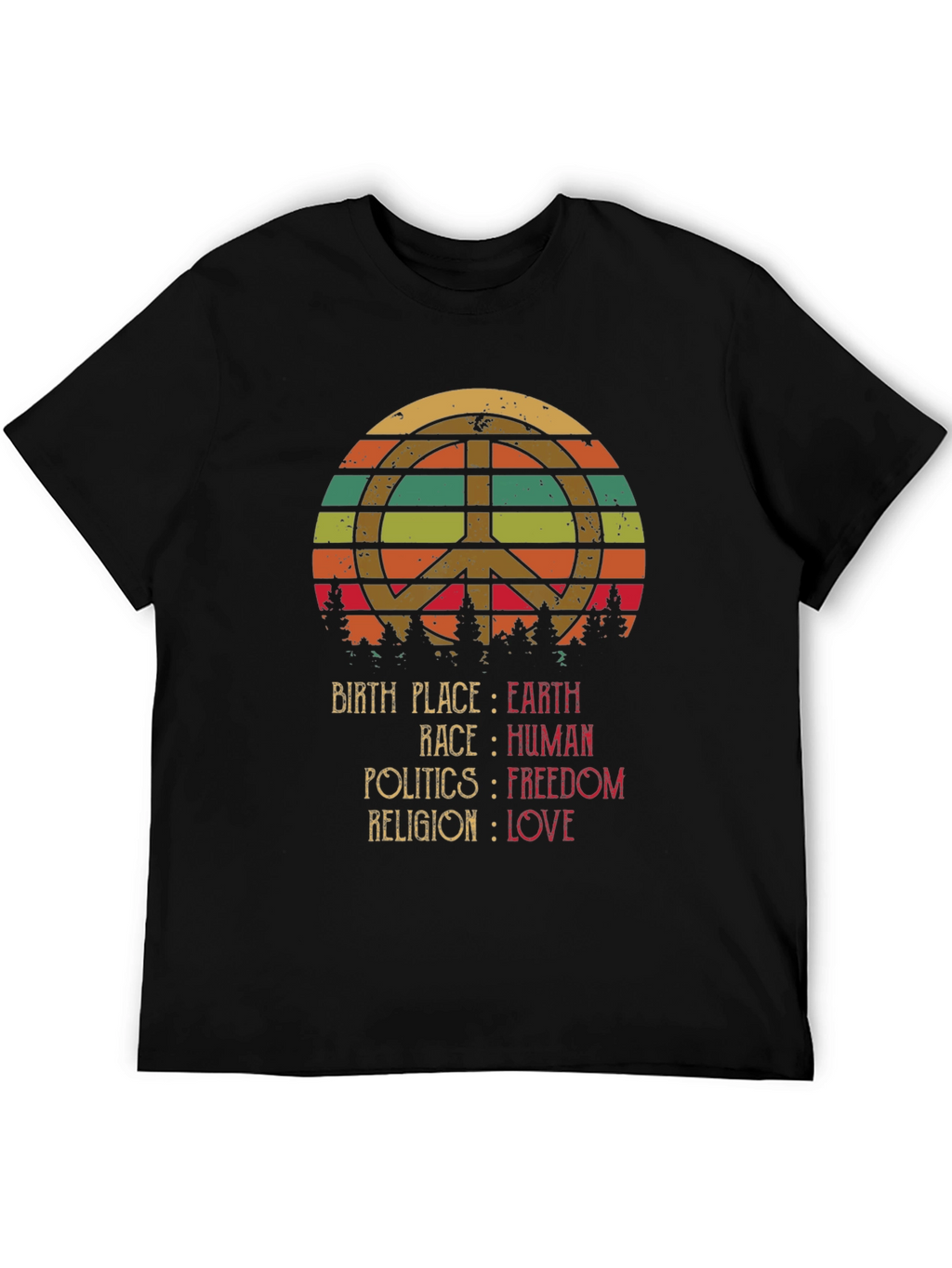Peace Love Earth Human Freedom T-Shirt