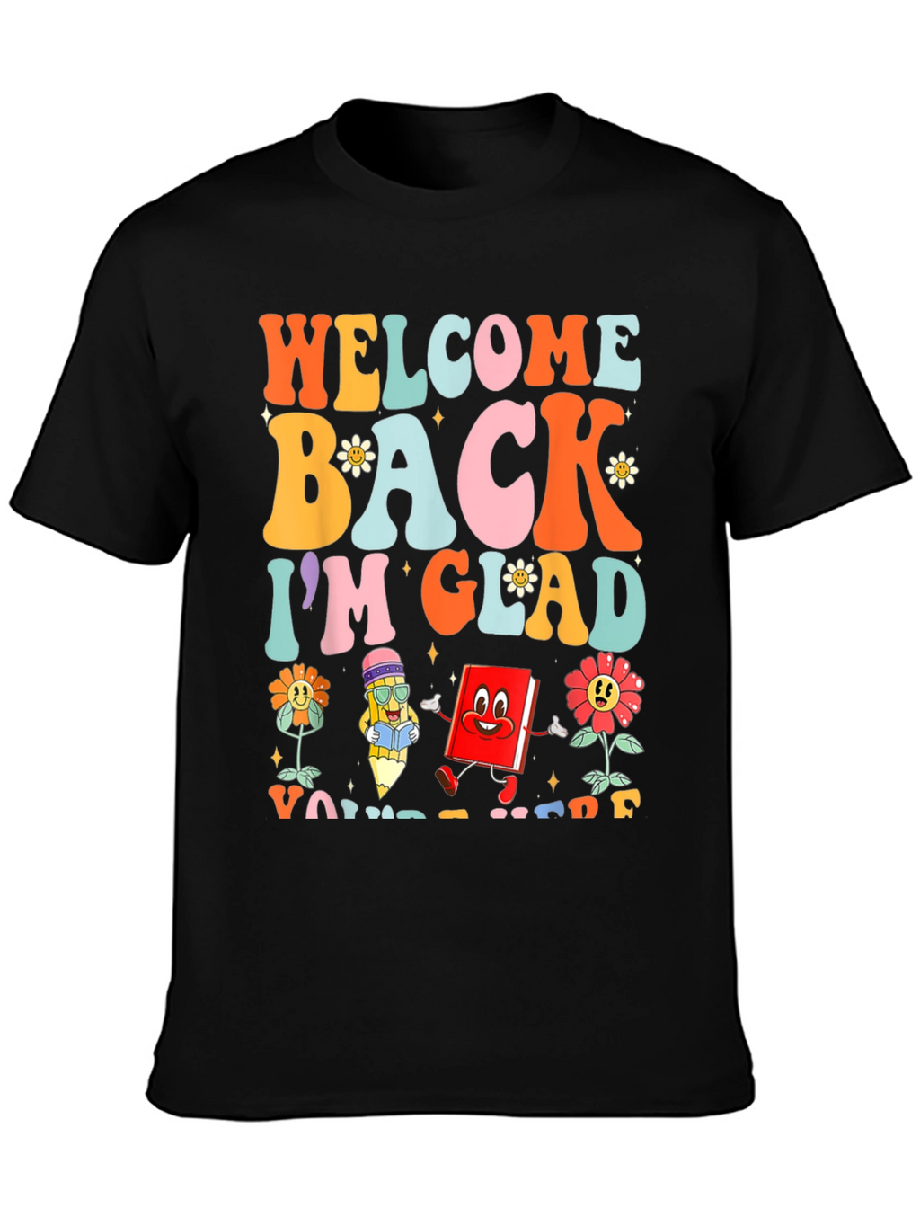 Welcome Back Teacher Graphic T-Shirt