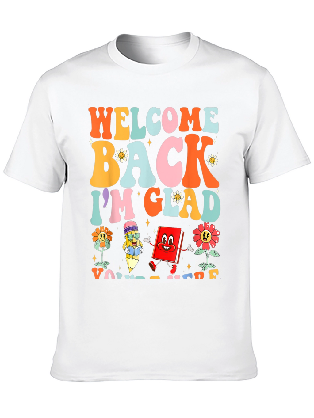 Welcome Back Teacher Graphic T-Shirt