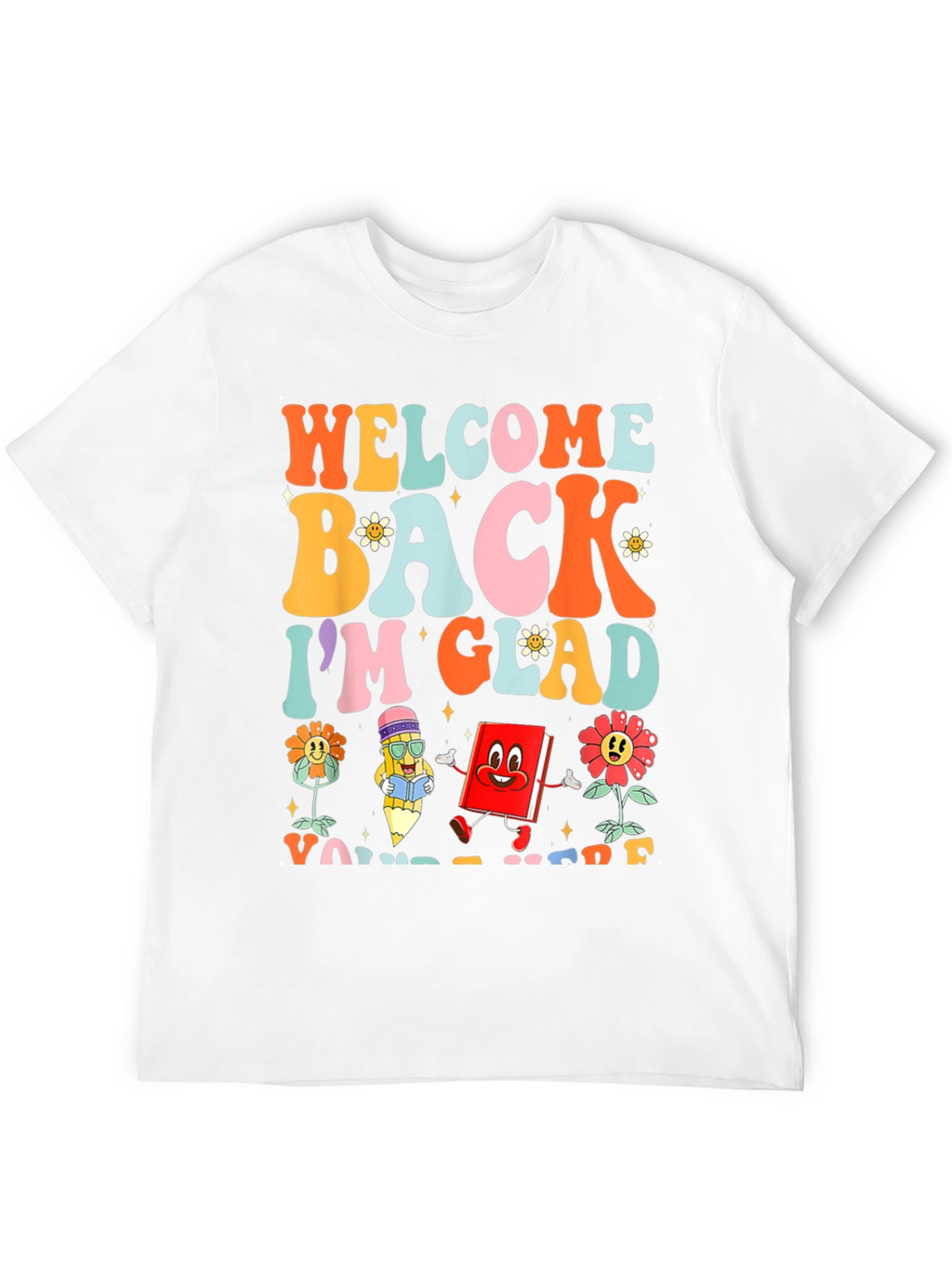 Welcome Back Teacher Graphic T-Shirt