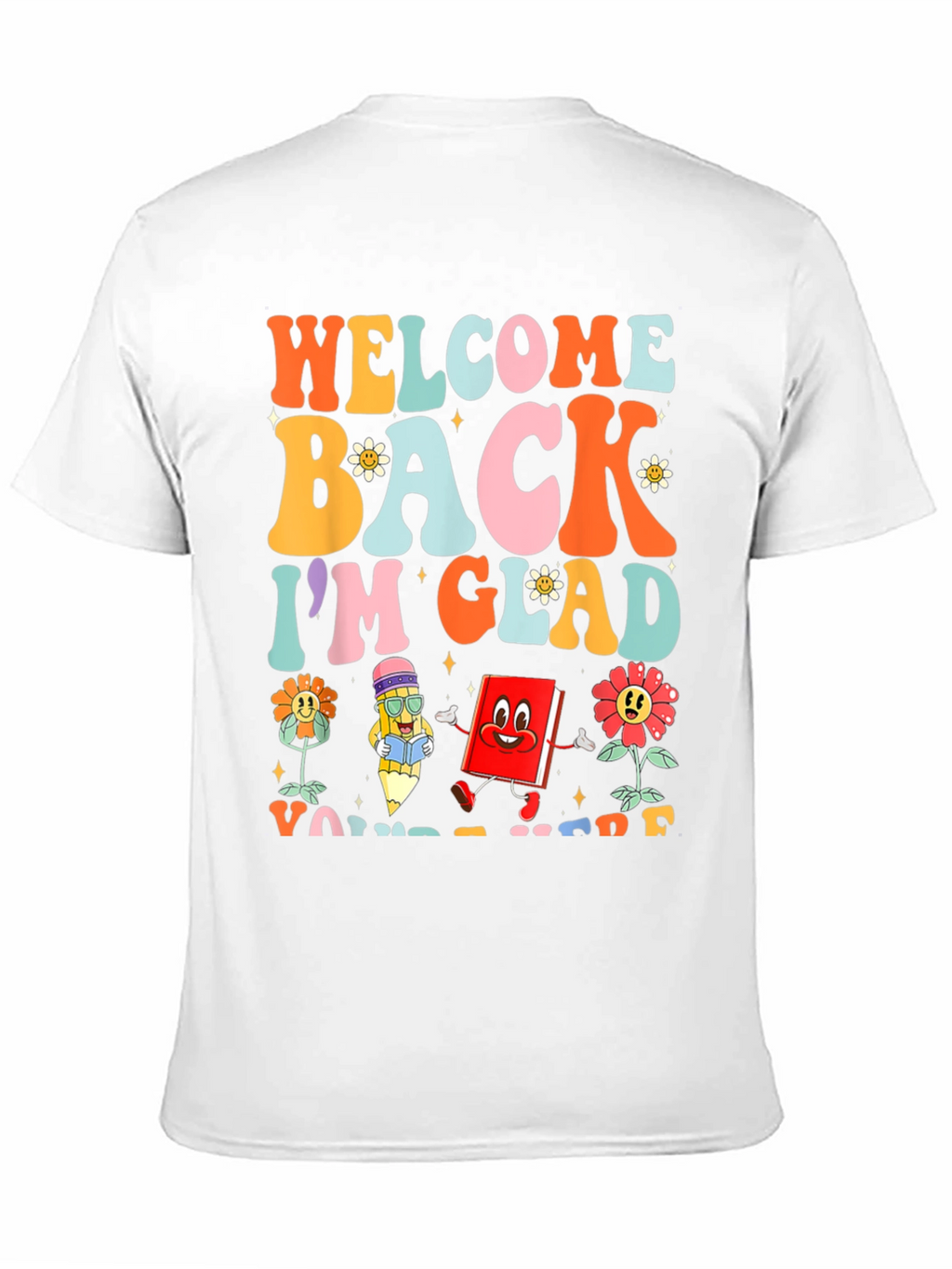 Welcome Back Teacher Graphic T-Shirt