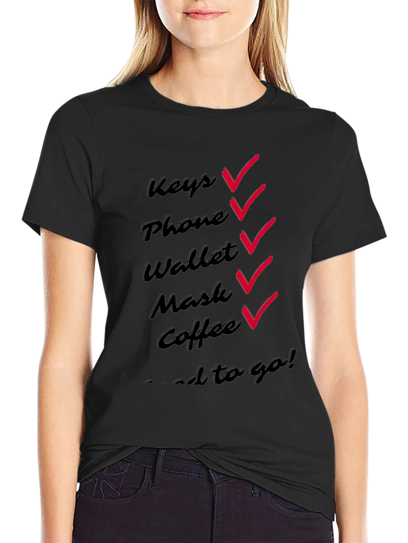 Checklist Ready to Go T-Shirt - Keys Phone Wallet Mask Coffee