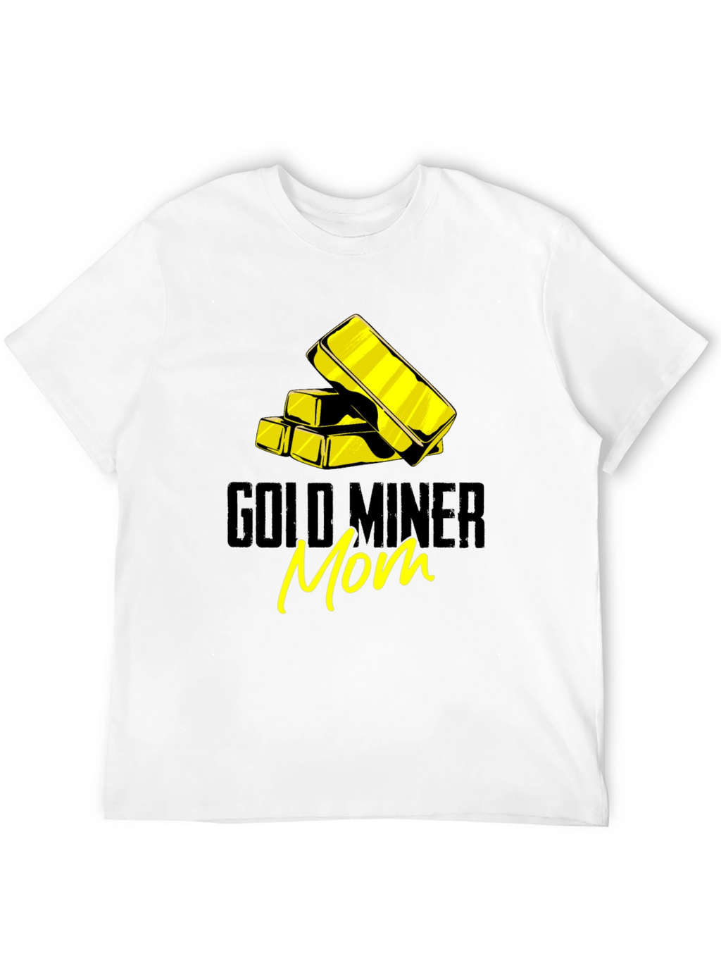 Gold Miner Mom Graphic T-Shirt