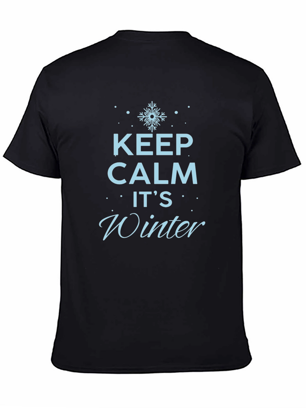 Keep Calm Its Winter Black T-Shirt