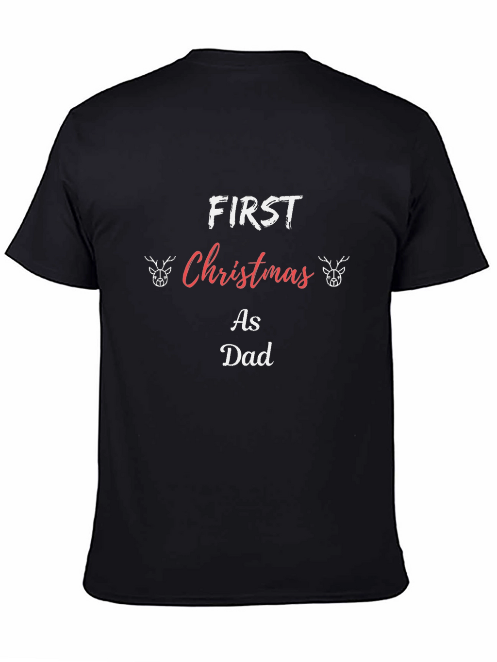 First Christmas as Dad T-Shirt - Holiday Apparel