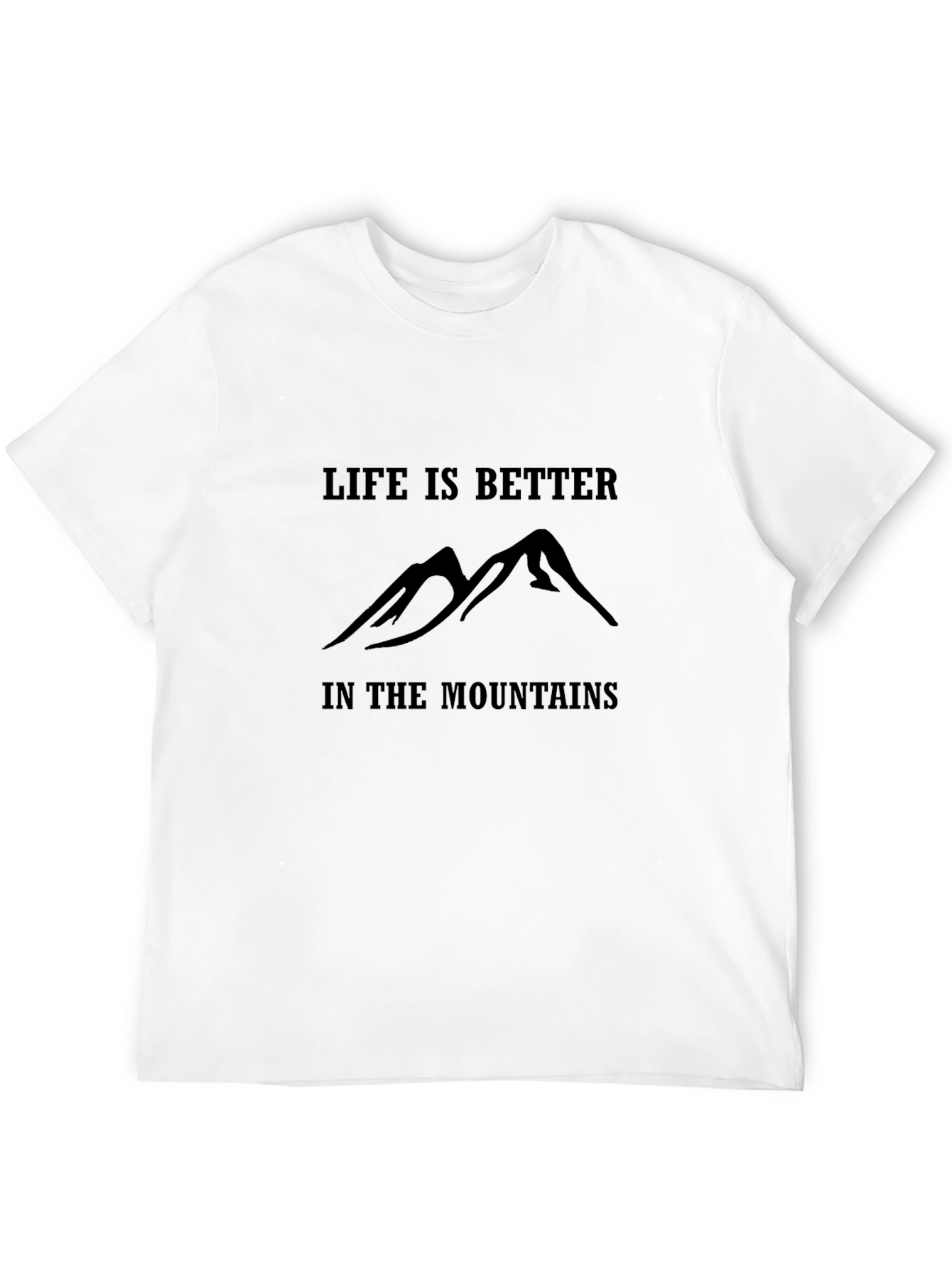 Life is Better in the Mountains Graphic Tee