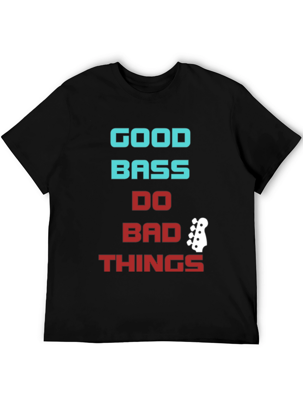 Good Bass Do Bad Things Graphic Tee - Black