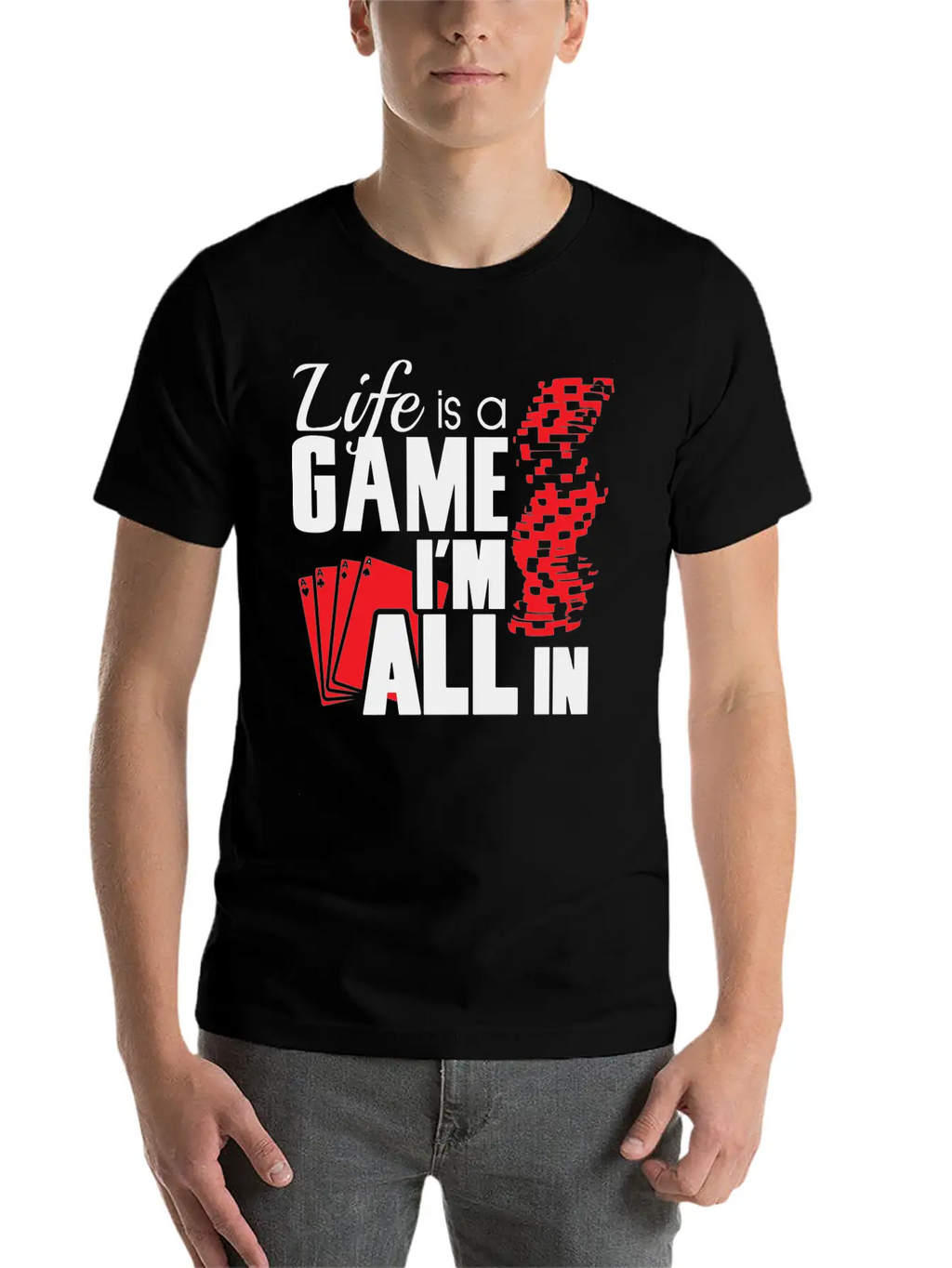 Game - Life Is A Game And I'm All In Unisex Casual T-Shirt – Clean Design For Daily Comfort