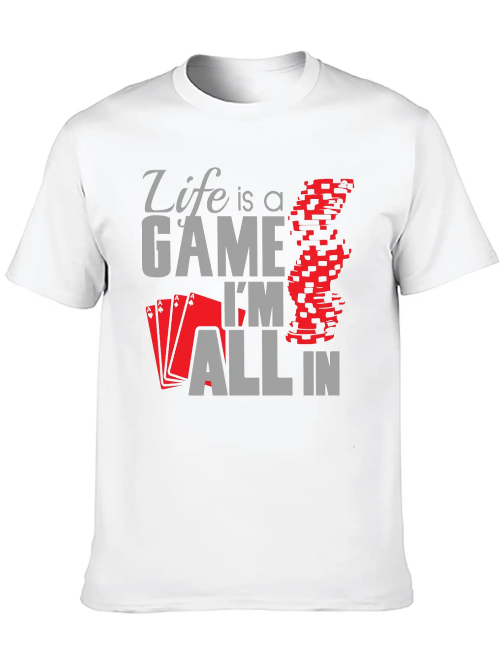 Game - Life Is A Game And I'm All In Unisex Casual T-Shirt – Clean Design For Daily Comfort