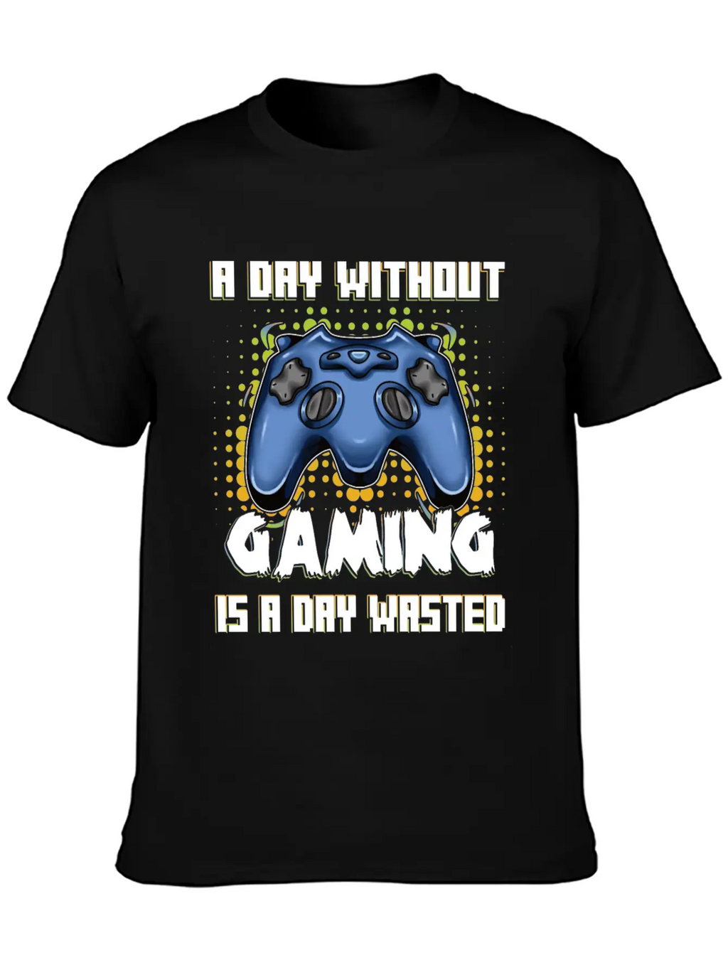 Gamer Without Gaming Is A Day Playing Video Game Stylish Everyday T-Shirt – Unisex Basic Cotton Tee