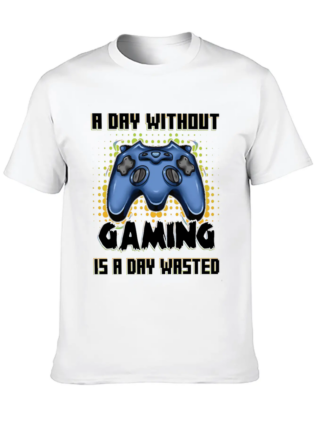 Gamer Without Gaming Is A Day Playing Video Game Stylish Everyday T-Shirt – Unisex Basic Cotton Tee