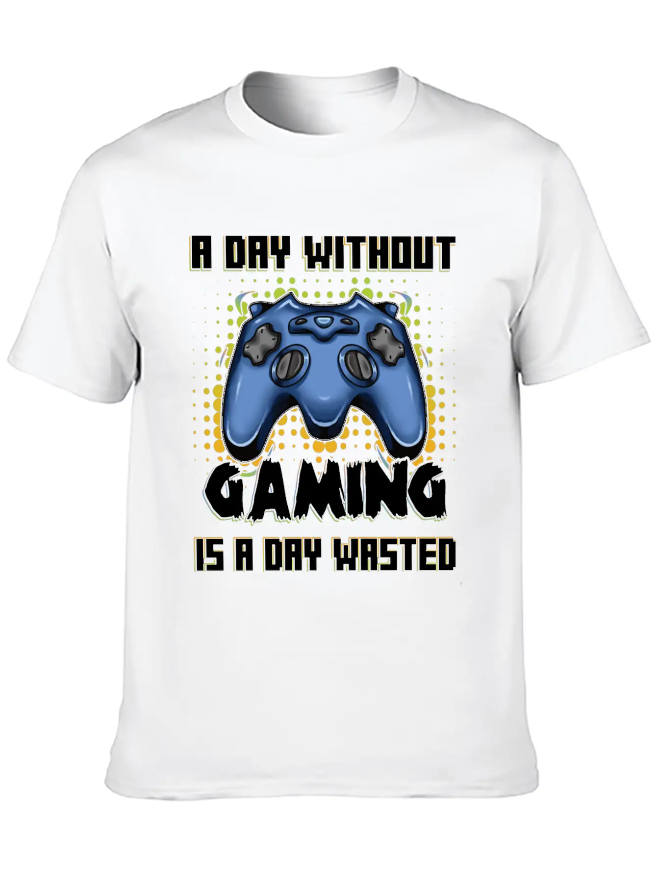 Gamer Without Gaming Is A Day Playing Video Game Stylish Everyday T-Shirt – Unisex Basic Cotton Tee