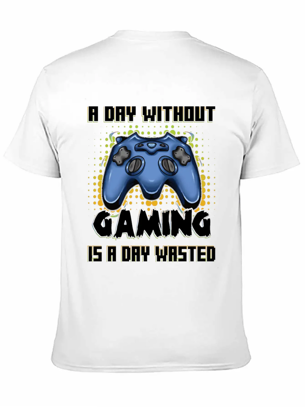 Gamer Without Gaming Is A Day Playing Video Game Stylish Everyday T-Shirt – Unisex Basic Cotton Tee