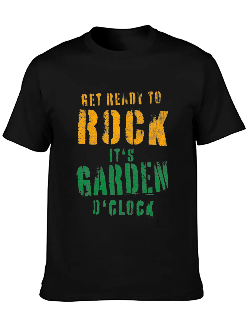 Gardeners Gift Get Ready To Rock It's Garden Unisex Short Sleeve Soft Cotton T-Shirt – Casual Everyday Wear