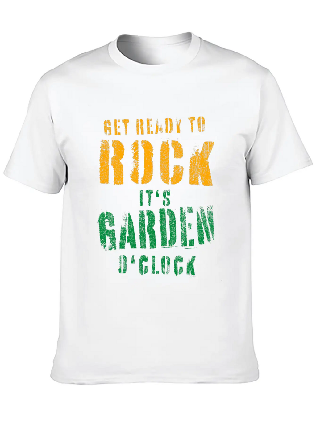 Gardeners Gift Get Ready To Rock It's Garden Unisex Short Sleeve Soft Cotton T-Shirt – Casual Everyday Wear