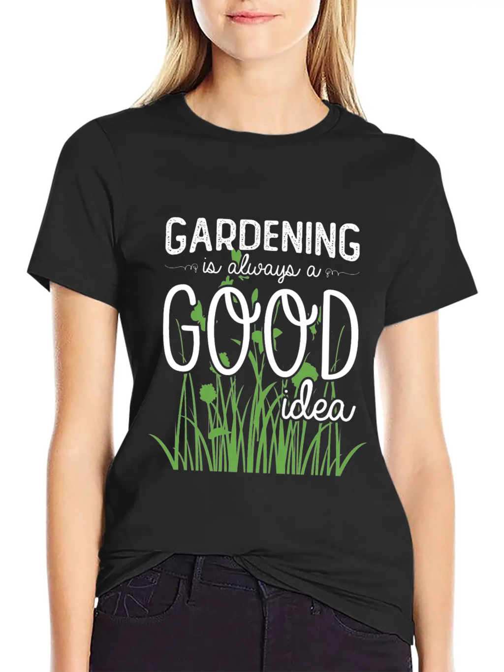 Gardening Is Always A Good Idea Stylish Everyday T-Shirt – Unisex Basic Cotton Tee