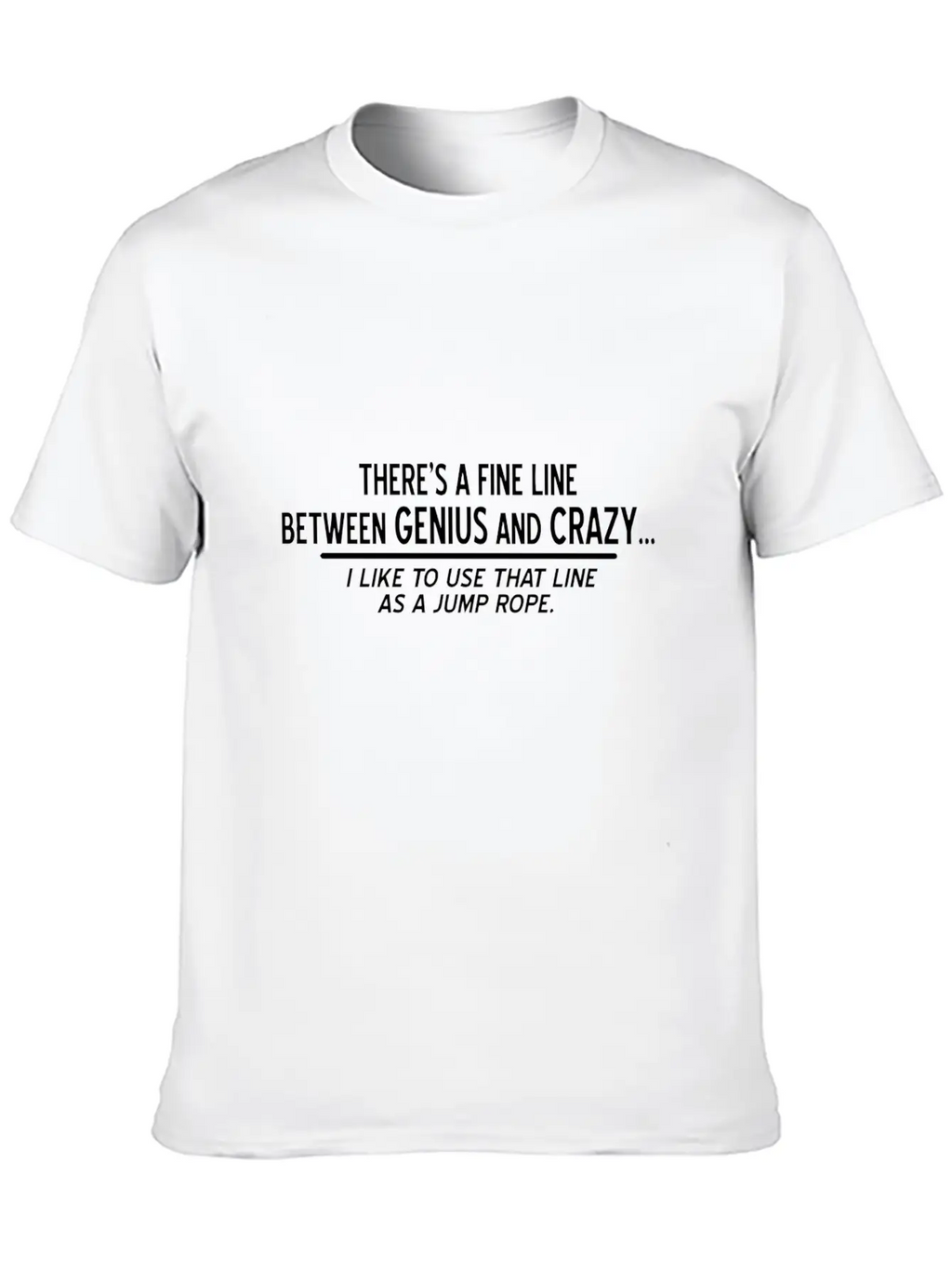 GENIUS CRAZY Unisex Casual T-Shirt – Clean Design For Daily Comfort